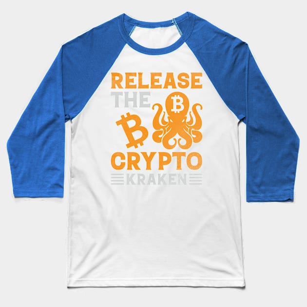 Release The Crypto Kraken Baseball T-Shirt by satoshirebel